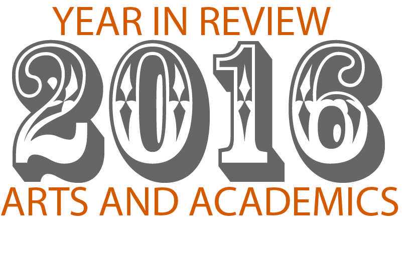 Year in Review: Arts and Academics