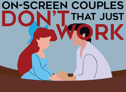 A Couple of On-Screen Couples that Just Don’t Work